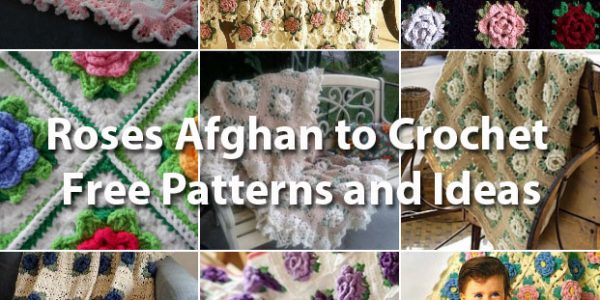 Roses Afghan to Crochet Free Patterns and Ideas
